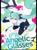[Milky Cocoa]AngelicGlasses(VOCALOID)
