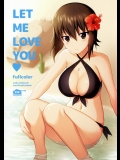 (同人誌) (C90) [abgrund (さいかわゆさ)] LET ME LOVE YOU fullcolor (ガールズ&パンツァー)