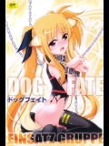(C83) (同人誌) [EINSATZ GRUPPE] DOG FATE (魔法少女リリカルなのは)
