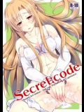[怪奇日蝕 (綾野なおと)] Secret：code (ソードアート･オンライン)_2